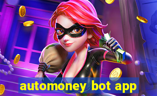 automoney bot app